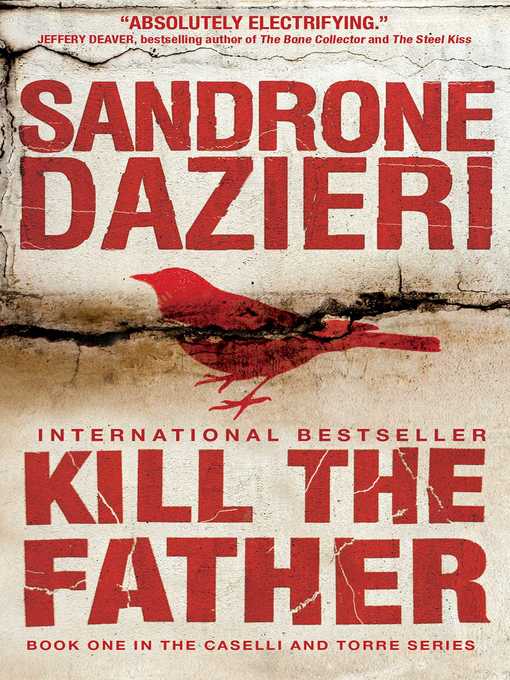 Détails du titre pour Kill the Father par Sandrone Dazieri - Disponible